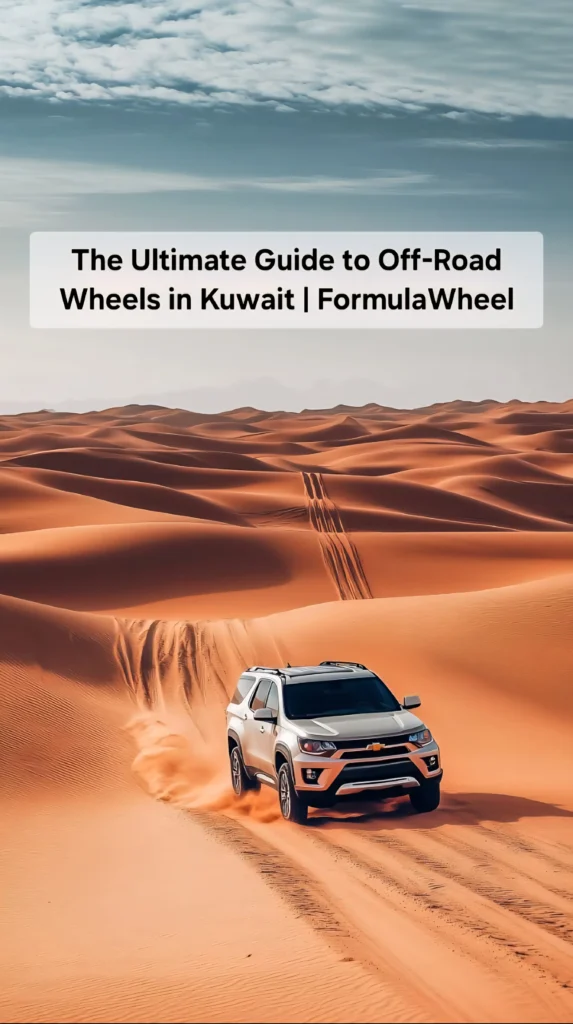 The Ultimate Guide to Off-Road Wheels in Kuwait | FormulaWheel