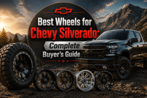 Best Wheels for Chevy Silverado: Complete Buyer's Guide