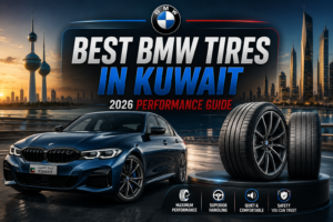 Best BMW Tires in Kuwait | 2026 Performance Guide