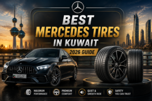 Best Mercedes Tires in Kuwait | 2026 Guide